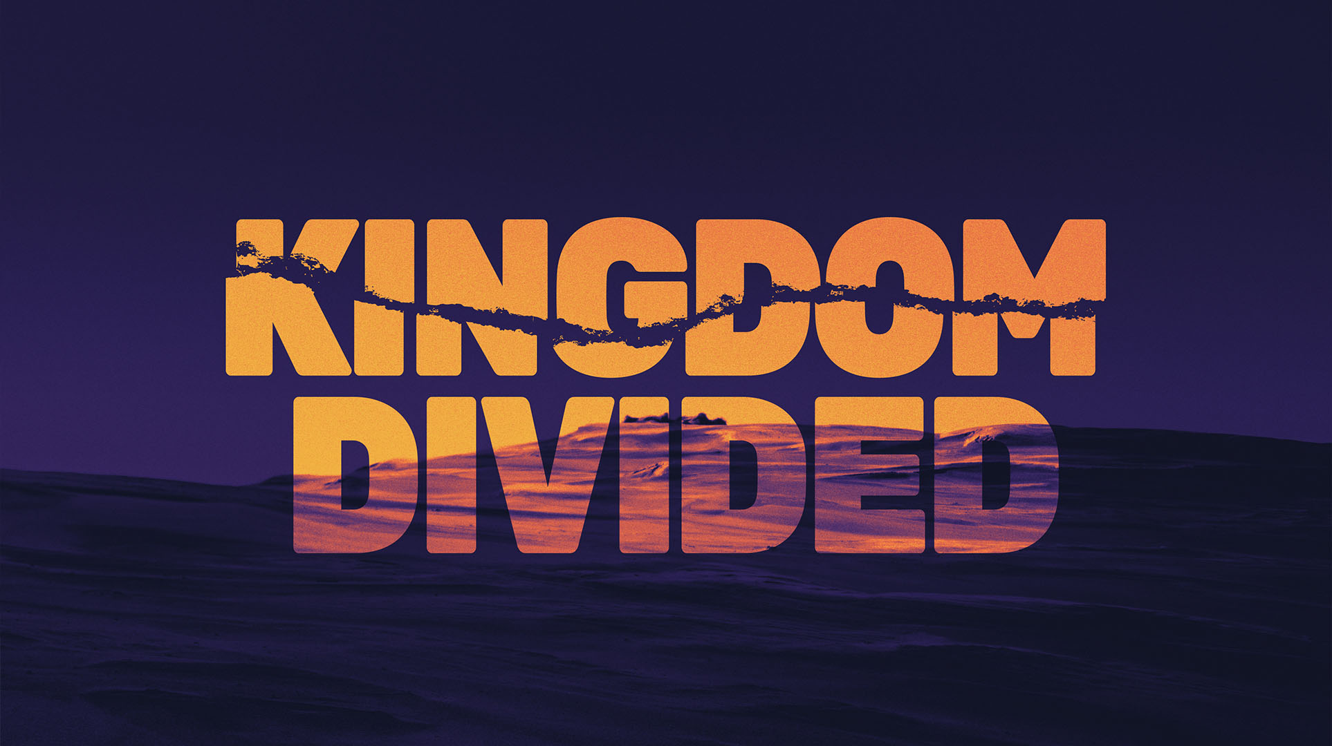 Kingdom Divided